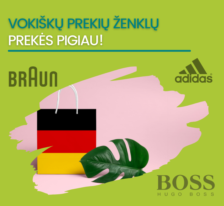 Įsigyk vokiškos kokybės prekes super kainomis!