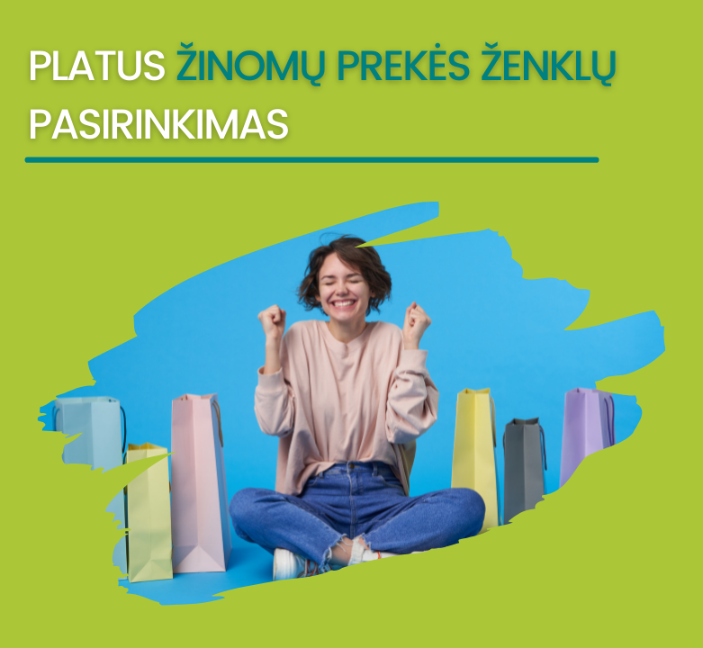 Platus žinomų prekės ženklų pasirinkimas!