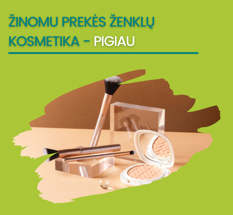 Žinomų prekės ženklų kosmetika - pigiau!
