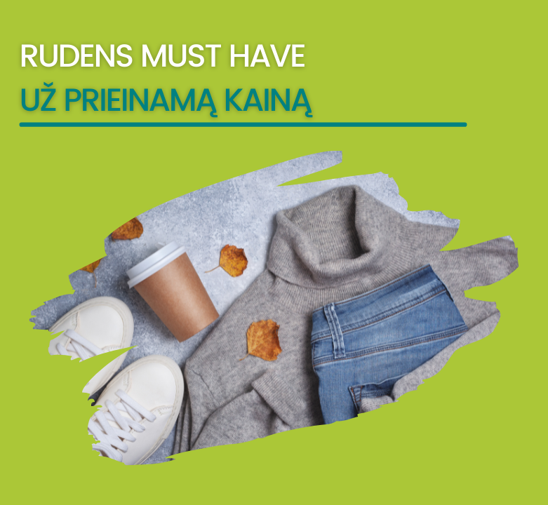 Rudens MUST HAVE už prieinamą kainą!