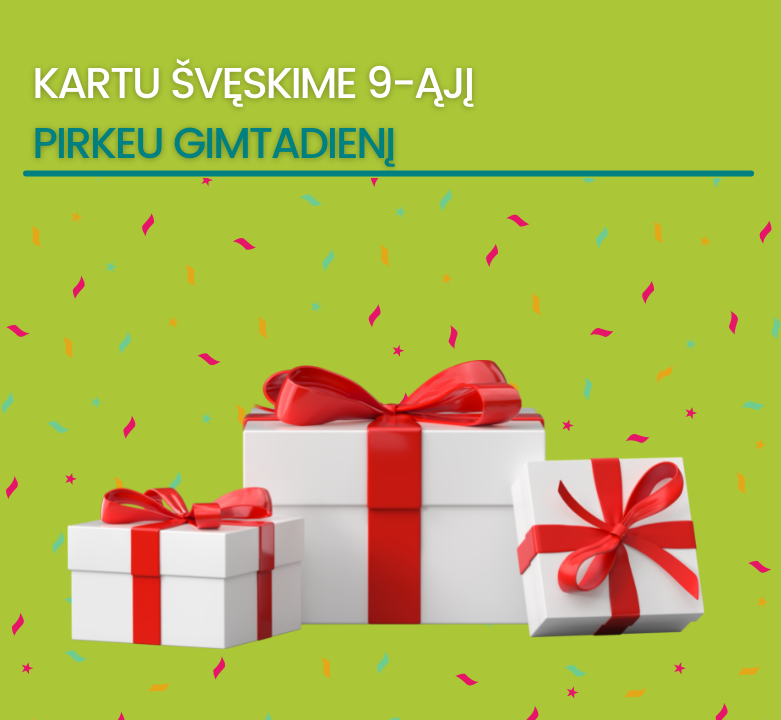 Gimtadienis mūsų – dovanos kiekvieną savaitę jums!