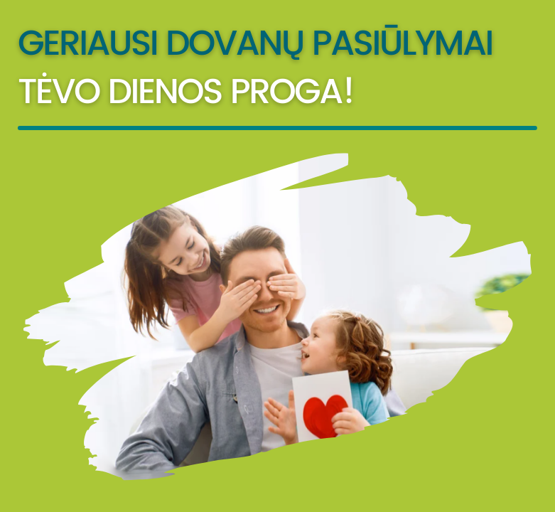 TOP pasiūlymai: tėčio dienos proga