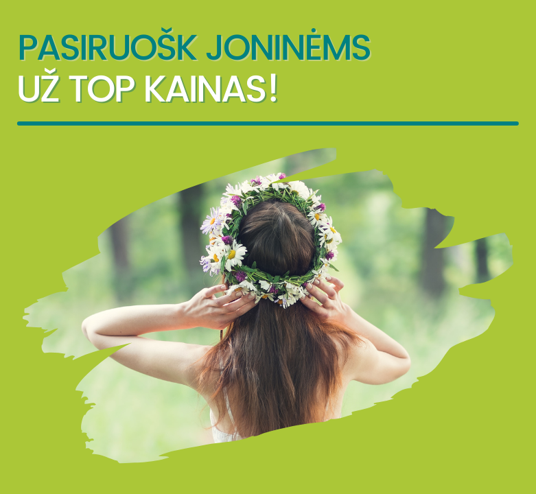 TOP pasiūlymai: pasiruošk Joninių magijai