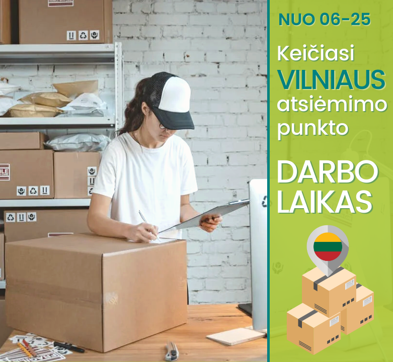 Dėmesio! Keičiasi Vilniaus atsiėmimo punkto darbo laikas!