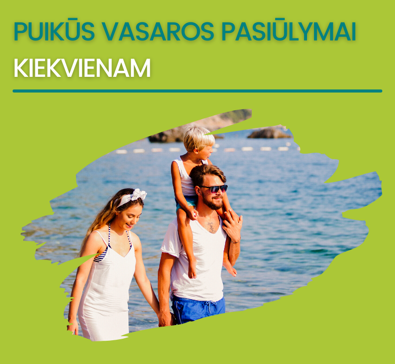 Kokią vasarą renkiesi tu?