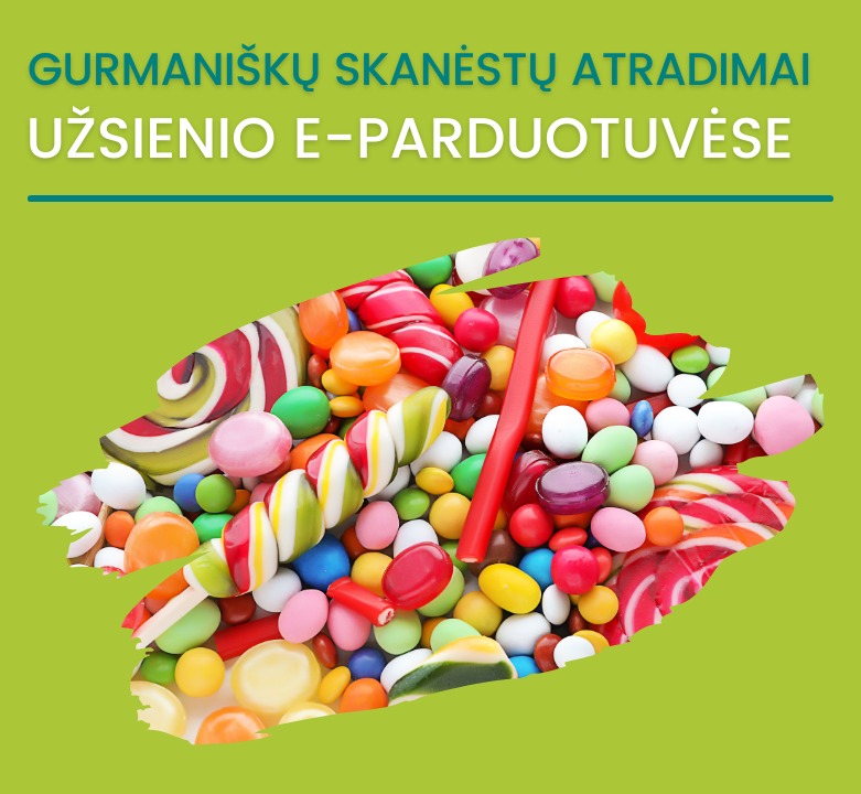 Gurmaniškų skanėstų iš užsienio e-parduotuvių rekomendacijos