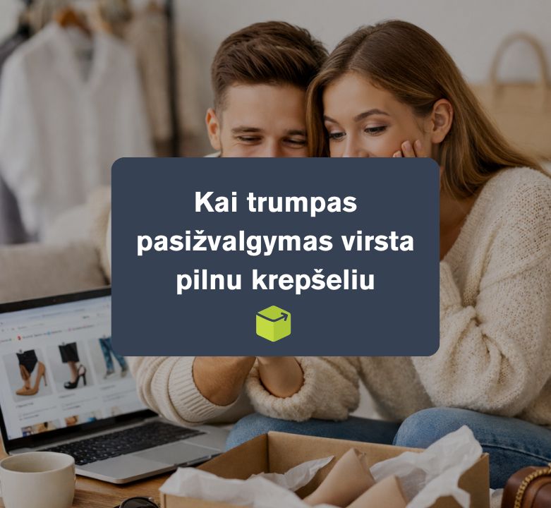 Kai trumpas pasižvalgymas virsta pilnu krepšeliu 🤭