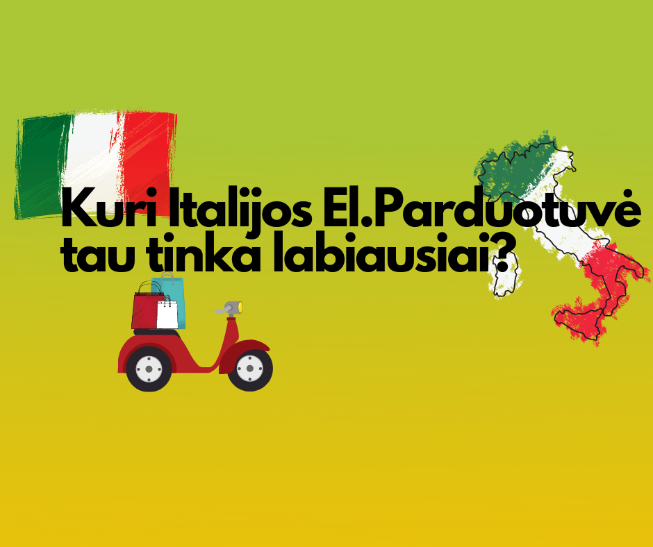 Išspręsk ir pamatyk, kuri Italijos El.parduotuvė tinka tau!