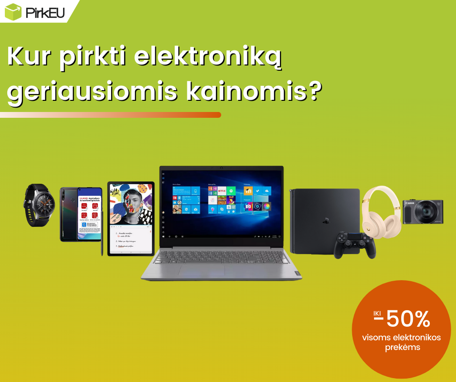 Kur pirkti elektroniką geriausiomis kainomis?