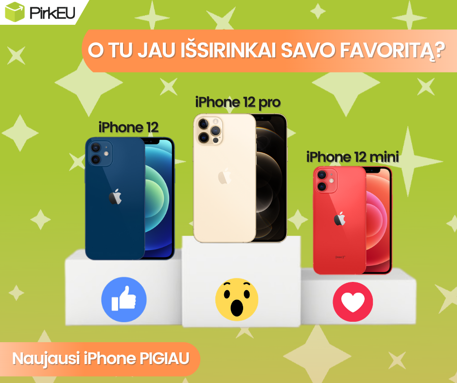 O TU JAU IŠSIRINKAI SAVO FAVORITĄ?