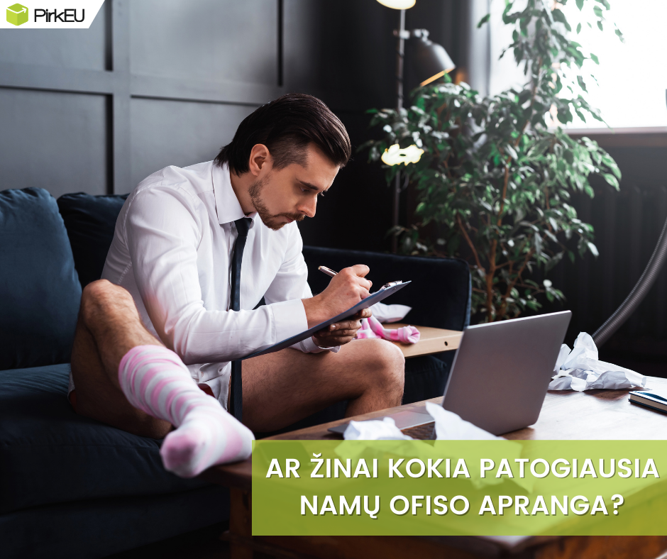 Patogiausia namų ofiso apranga!