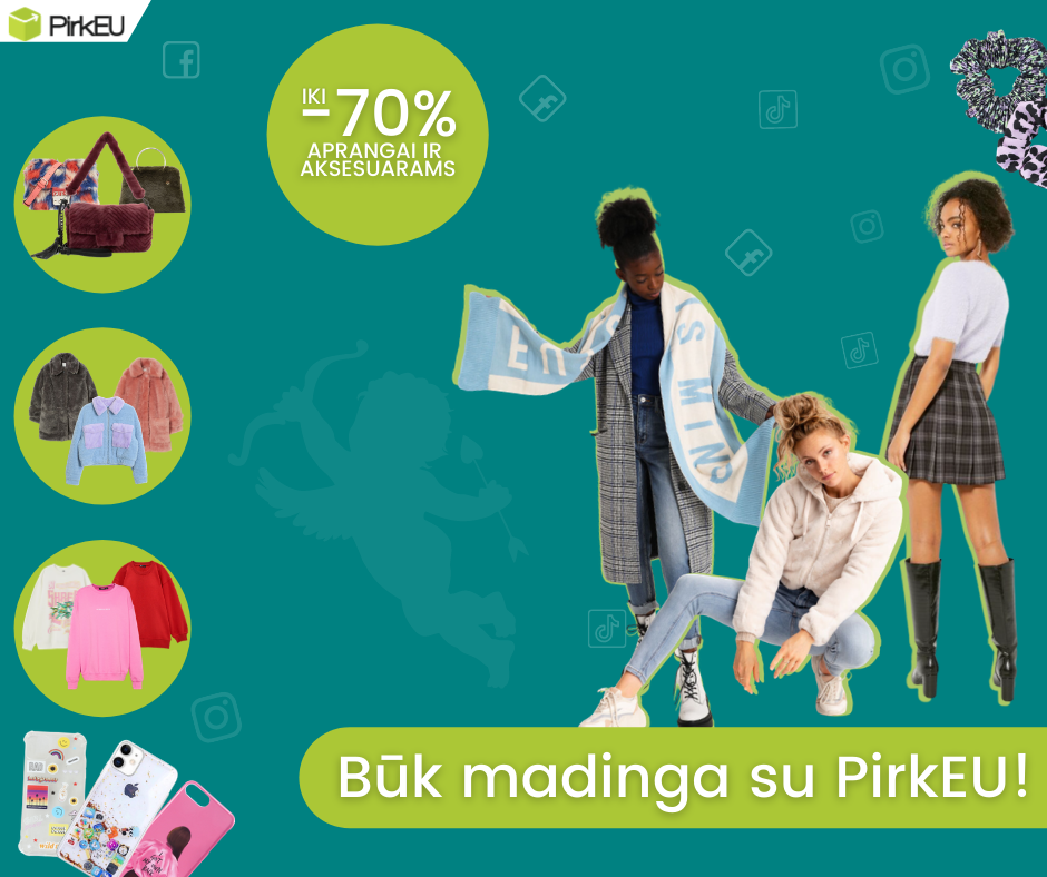 Su PirkEU visuomet atrodysi madinga!