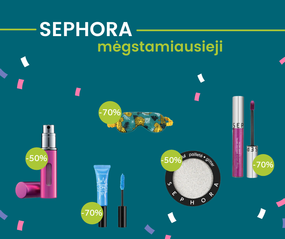 Sephora mėgstamiausieji