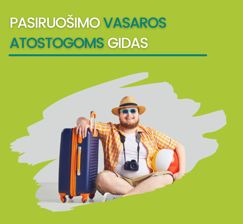 Susikrauk lagaminą atostogoms paprasčiau!